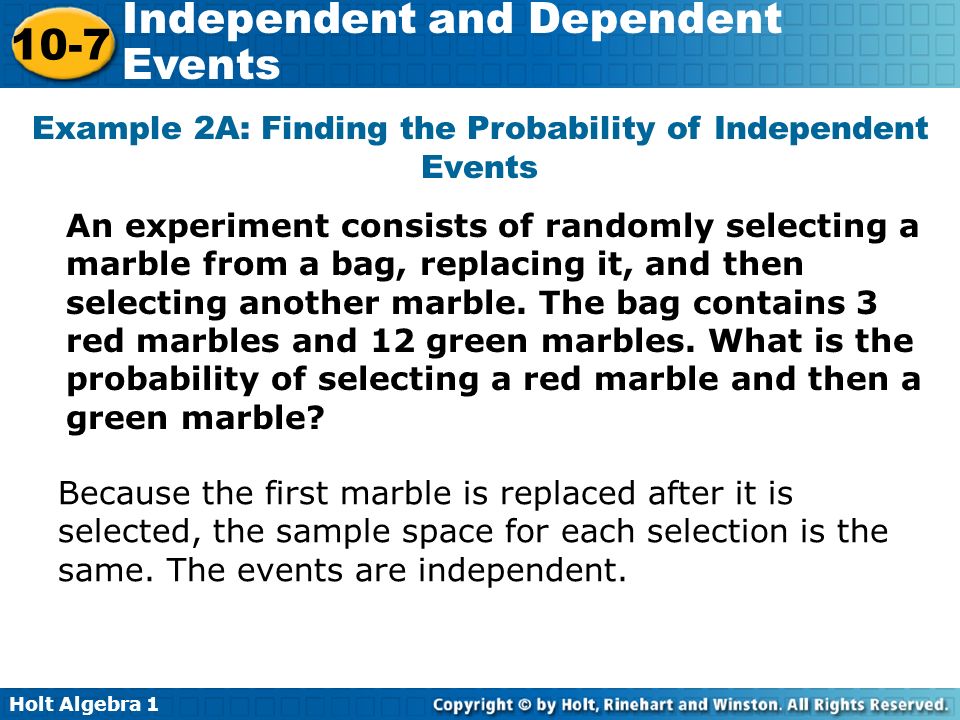 Example 2A: Finding the Probability of Independent Events