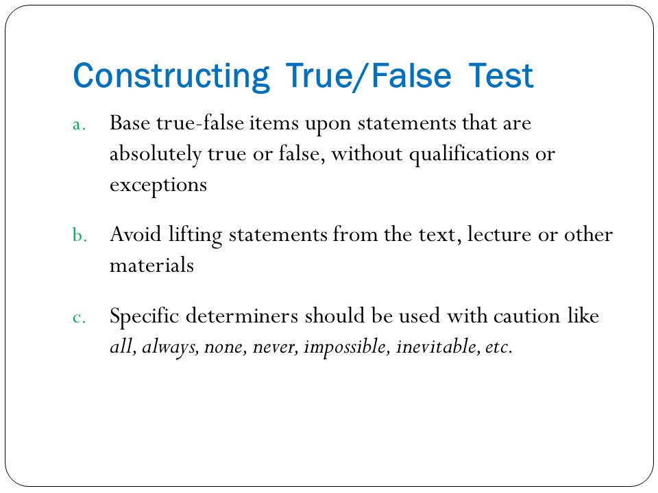 Choose true false statements