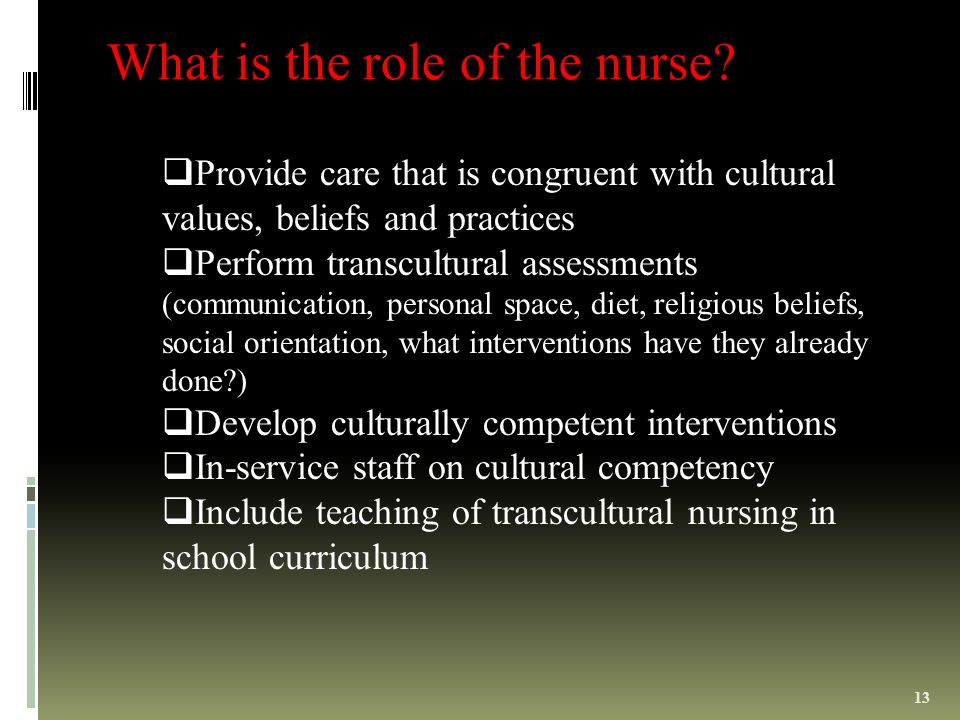 What is the role of the nurse