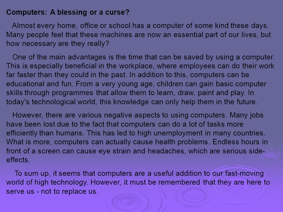 Computers are very. Computers a Blessing or a Curse. Эссе Computers a Blessing or a Curse. Эссе на тему Computers a Blessing or a Curse. Computer a Blessing or a Curse сочинение.