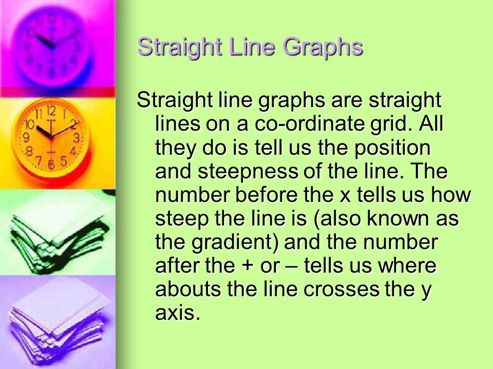 Straight Line Graphs