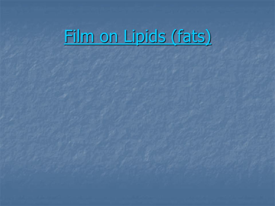 Film on Lipids (fats)