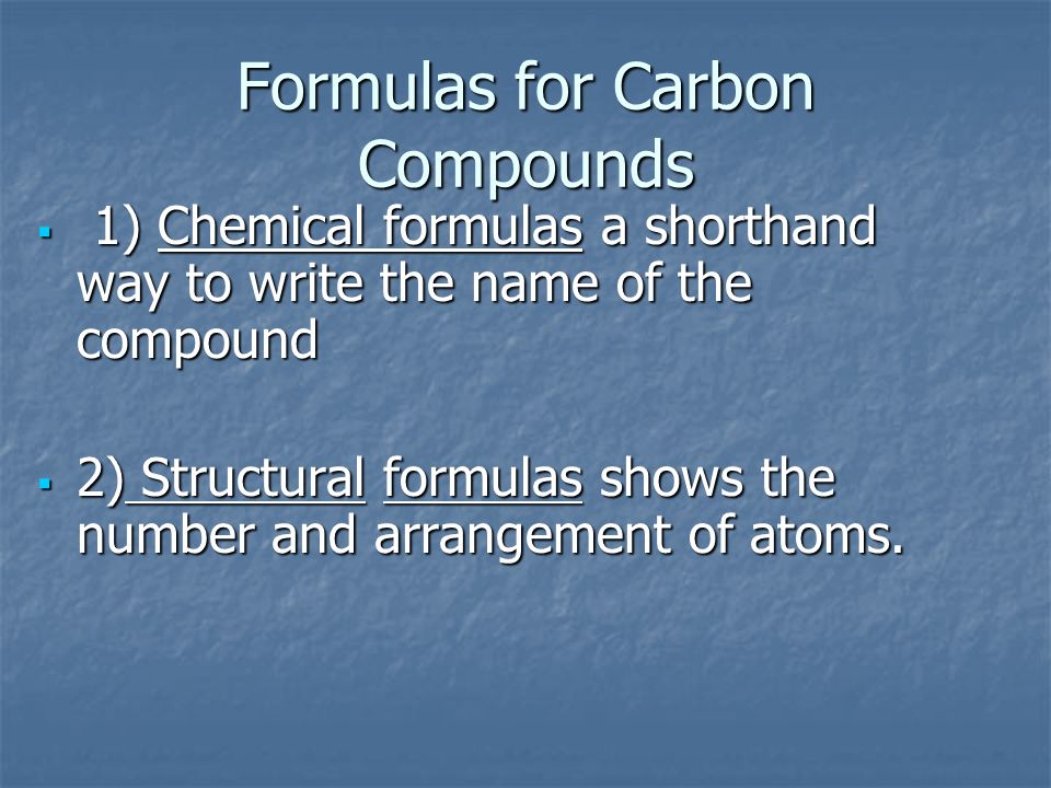 Formulas for Carbon Compounds