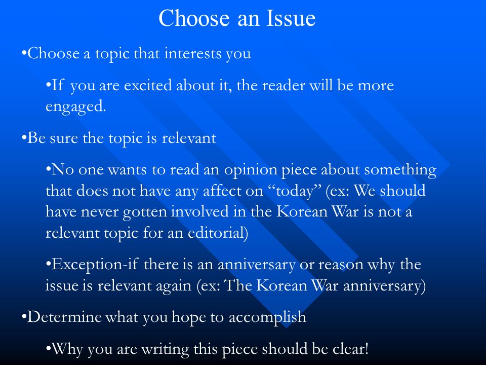 Choose an Issue Choose a topic that interests you