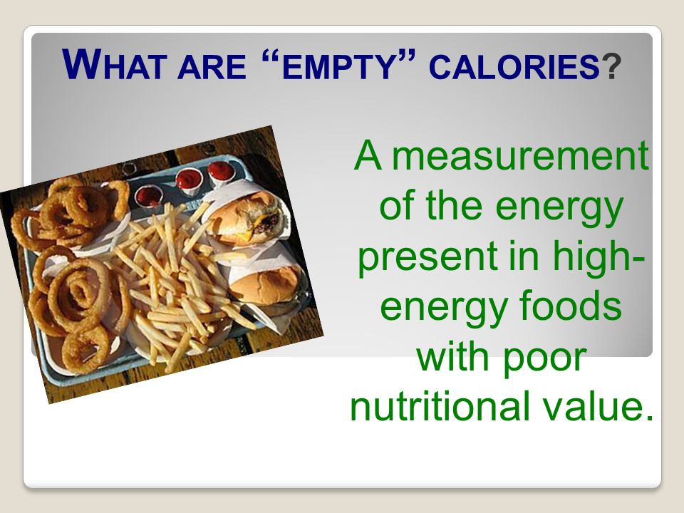 What are empty calories
