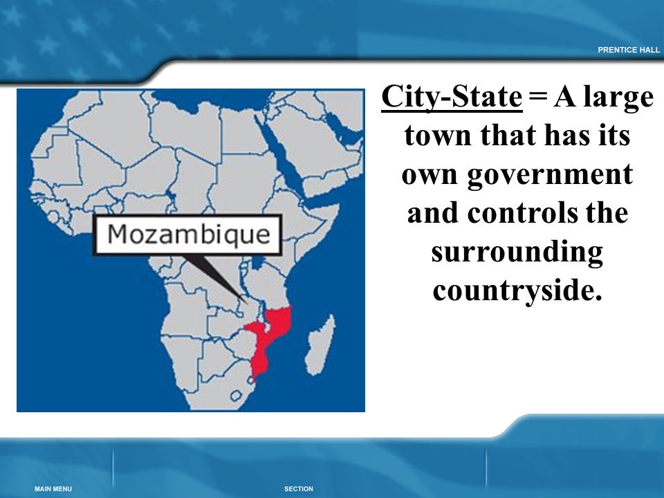 City-State = A large town that has its own government and controls the surrounding countryside.