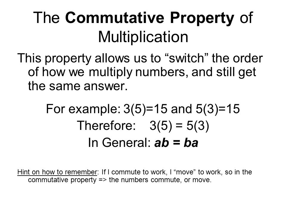 The Commutative Property of Multiplication