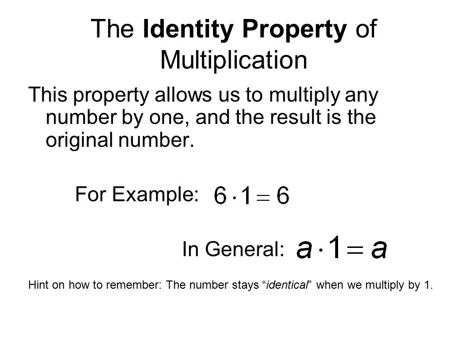 The Identity Property of Multiplication