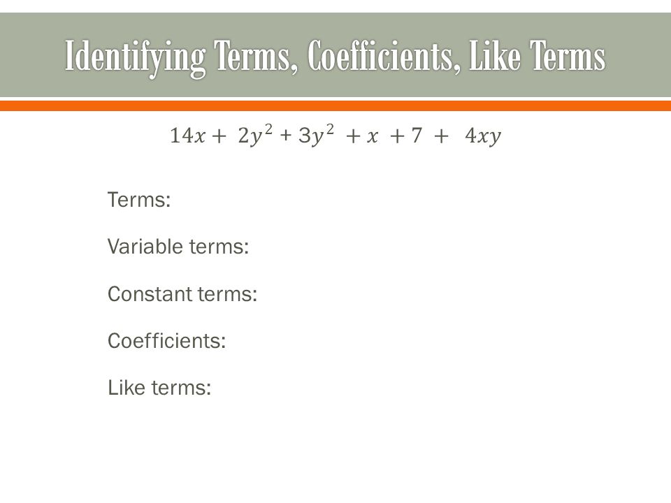 Identifying Terms, Coefficients, Like Terms