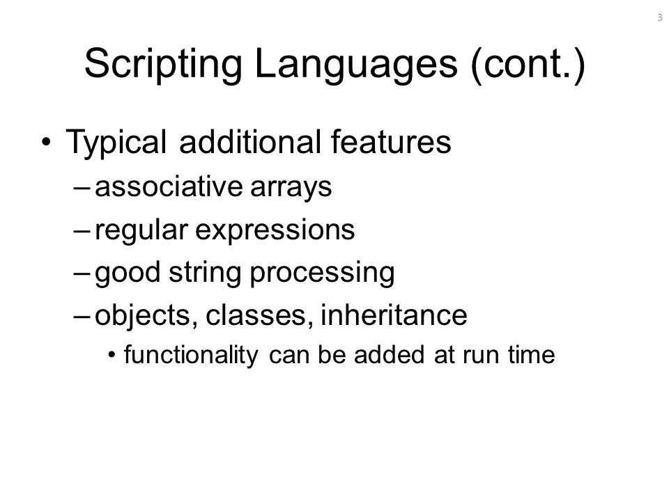 Scripting Languages (cont.)