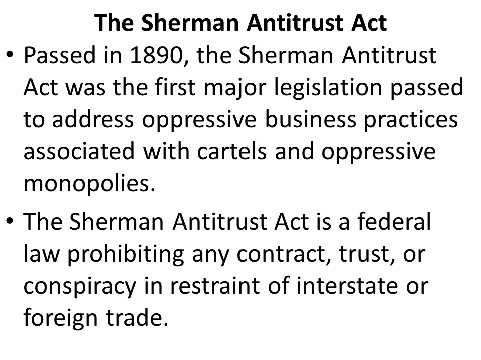 why was the sherman antitrust act passed