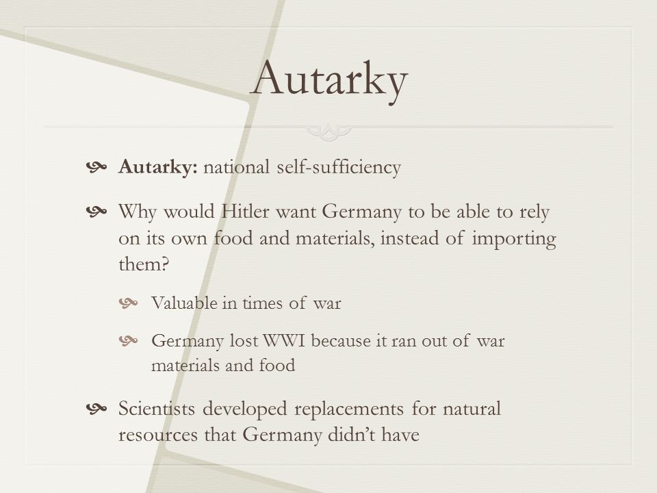 Autarky Autarky: national self-sufficiency