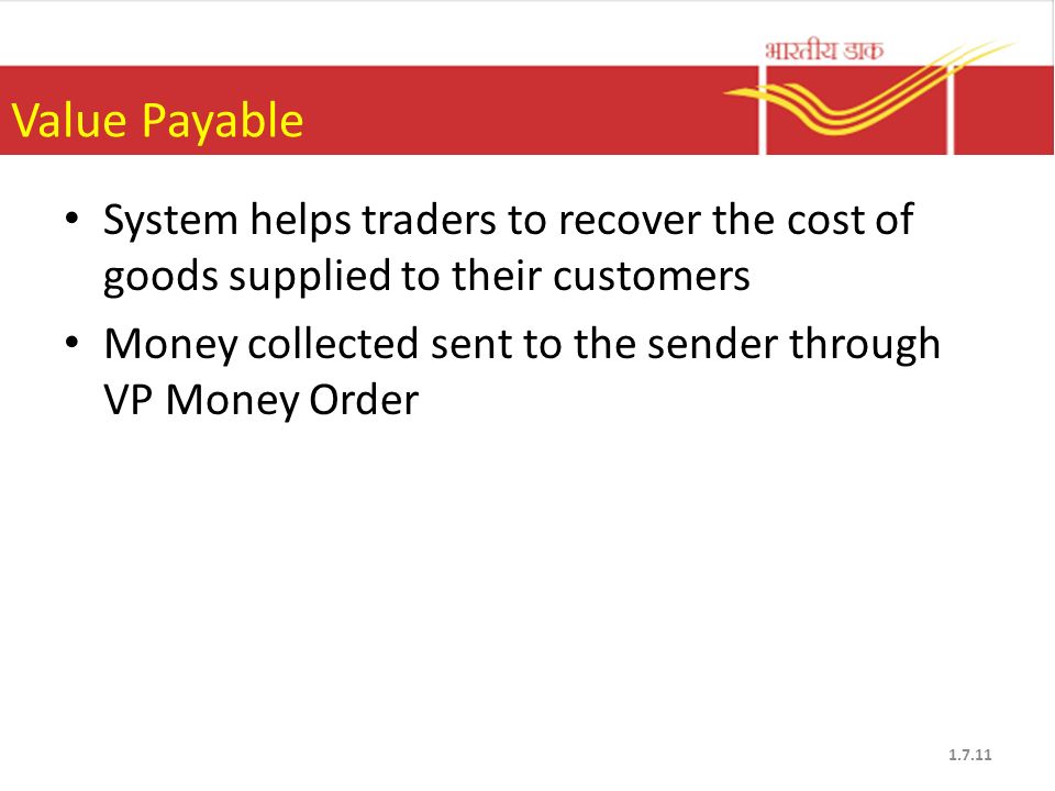 Value Payable System helps traders to recover the cost of goods supplied to their customers.