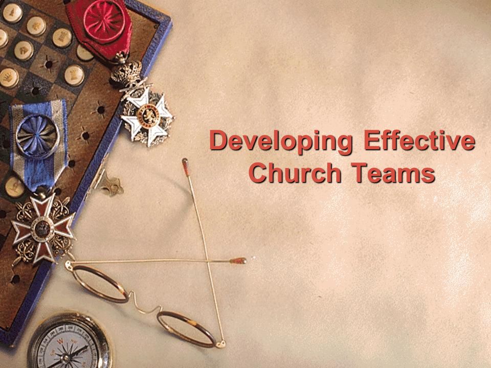Developing Effective Church Teams