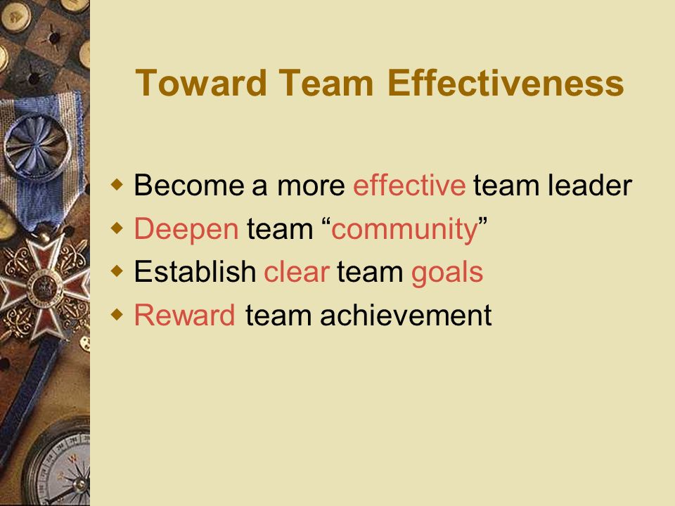 Toward Team Effectiveness