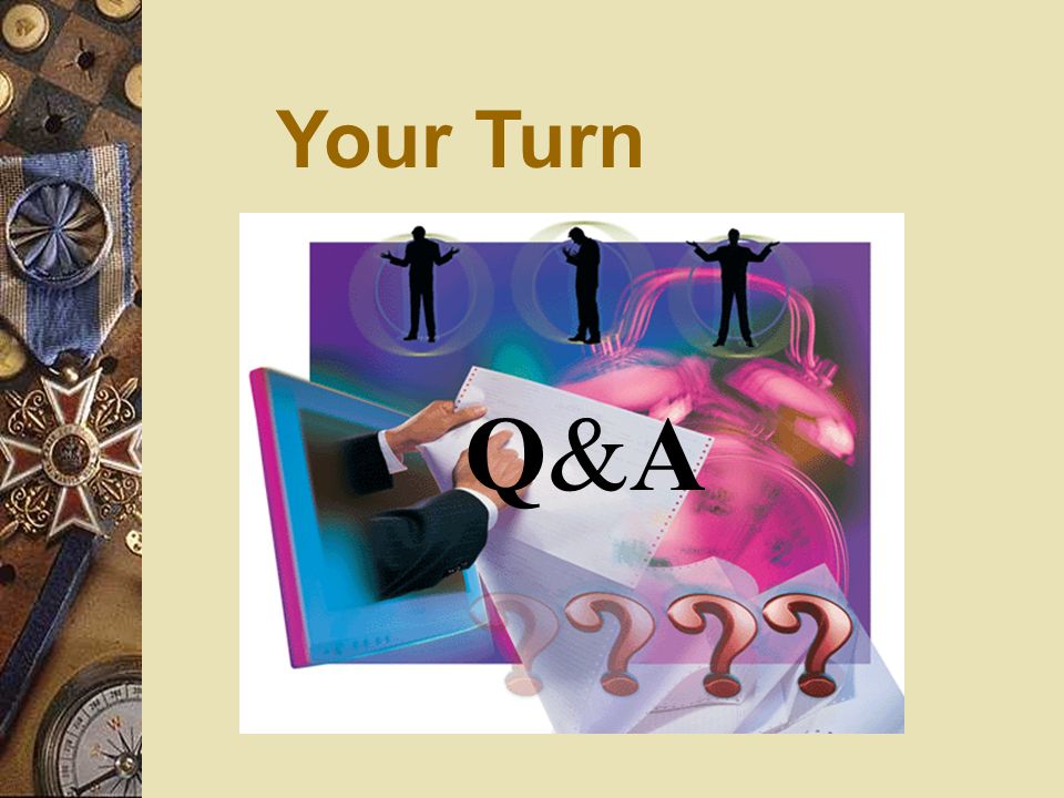 Your Turn Q&A