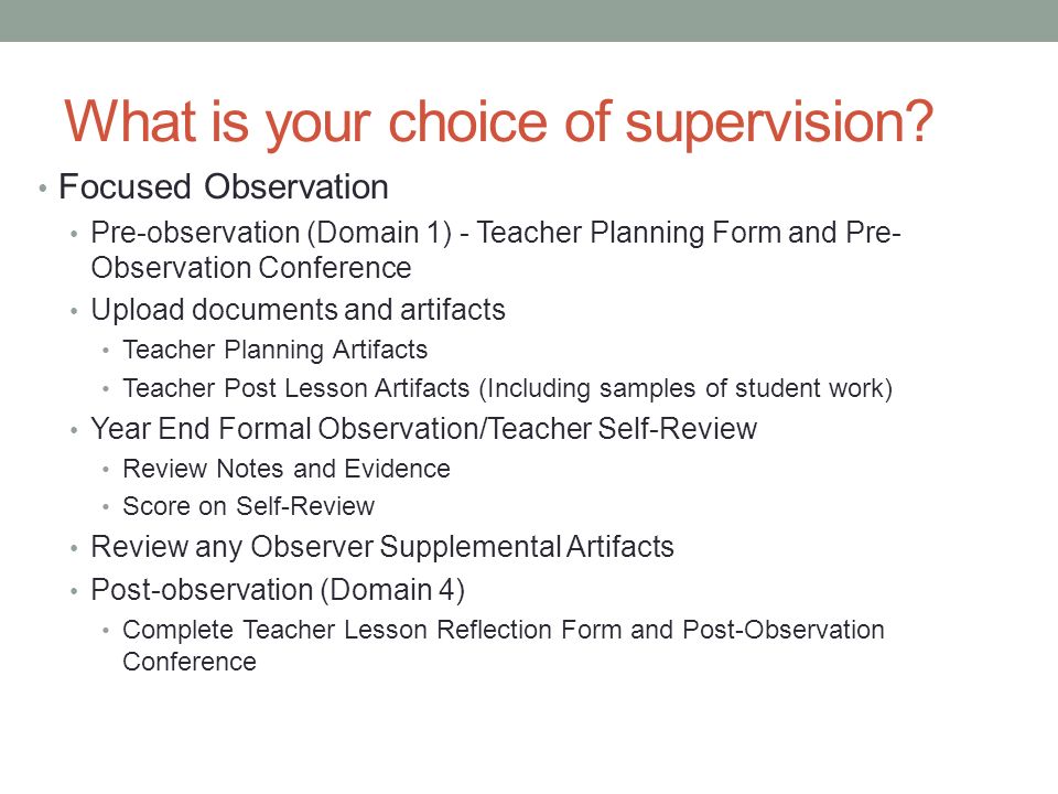 What is your choice of supervision
