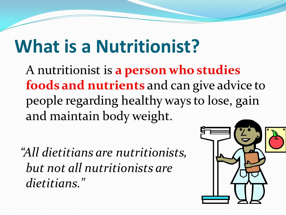 What is a Nutritionist