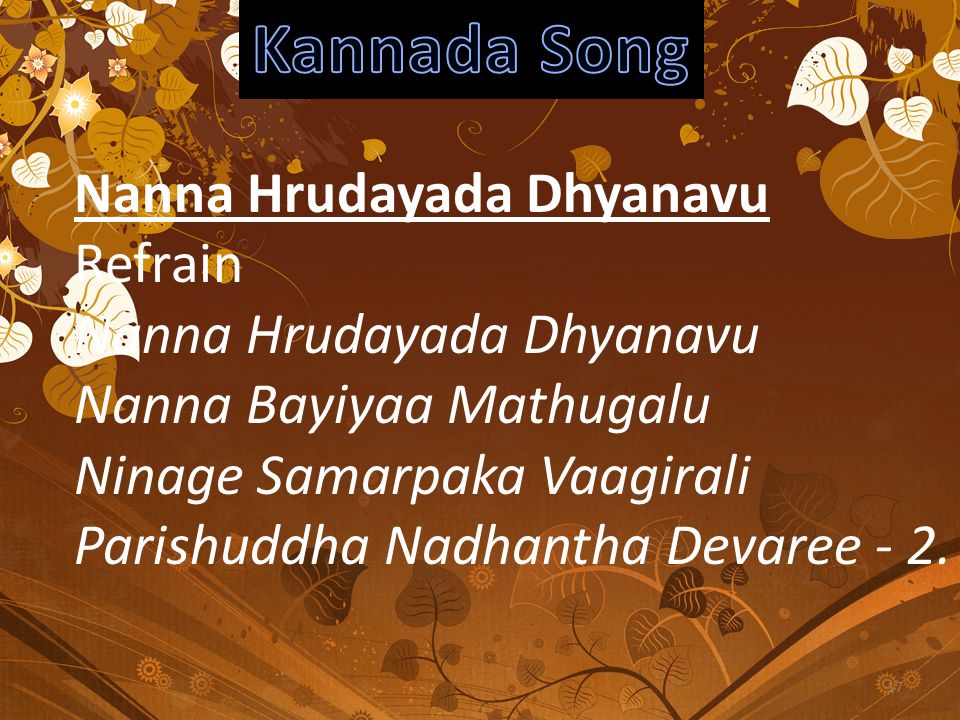 Kannada Song Nanna Hrudayada Dhyanavu Refrain Nanna Bayiyaa Mathugalu