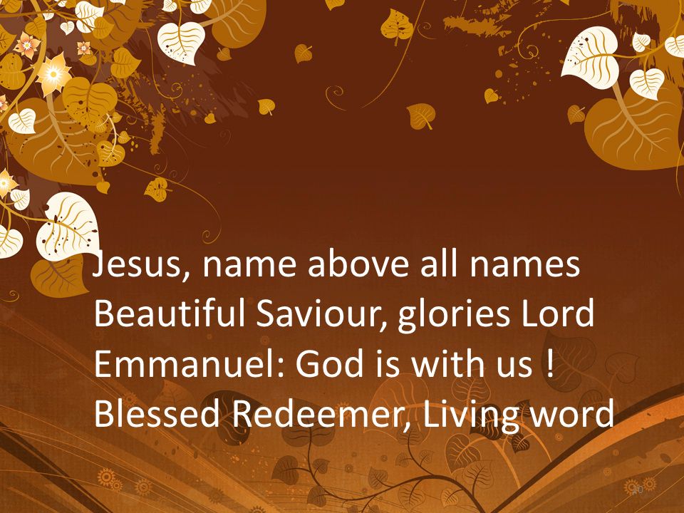 Jesus, name above all names
