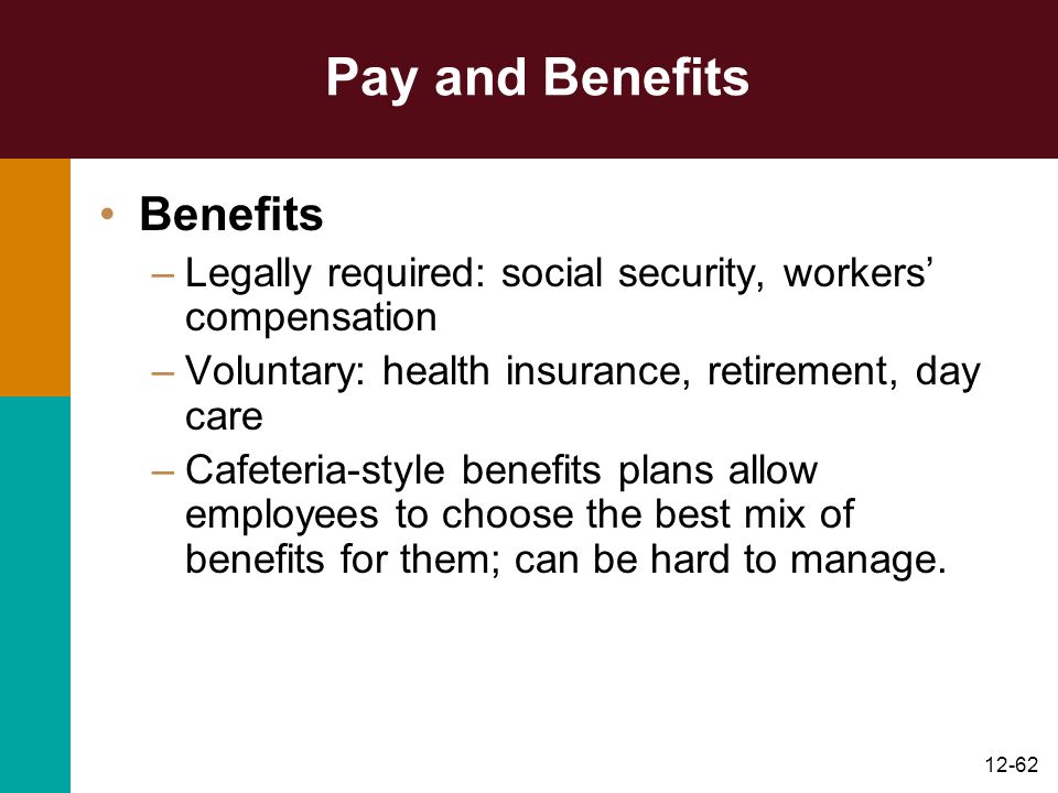 Pay and Benefits Benefits