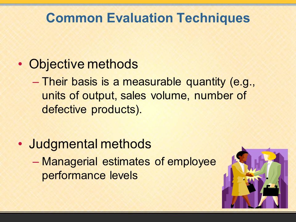 Common Evaluation Techniques
