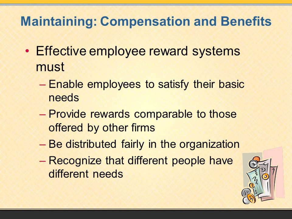 Maintaining: Compensation and Benefits