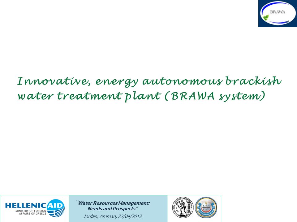 Innovative, energy autonomous brackish water treatment plant (BRAWA system)
