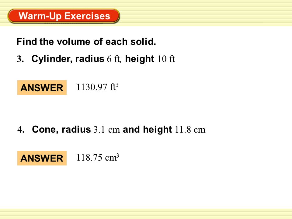 Find the volume of each solid.