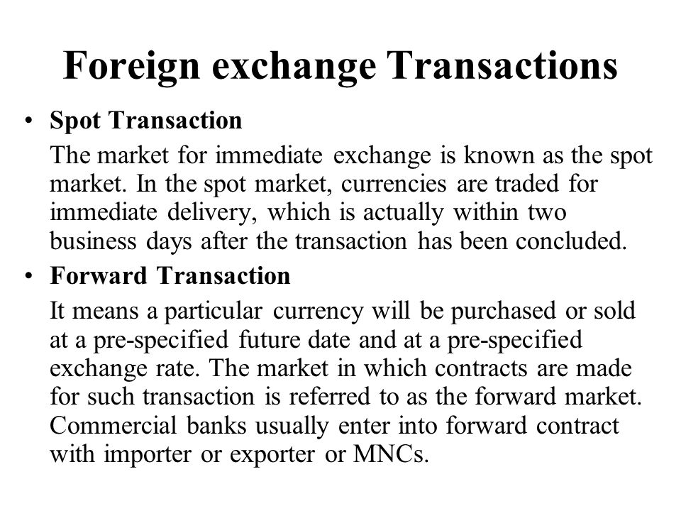 Foreign exchange Transactions