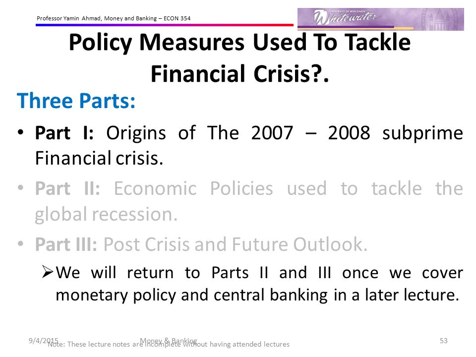 Policy Measures Used To Tackle Financial Crisis .