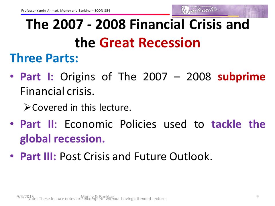 The Financial Crisis and the Great Recession