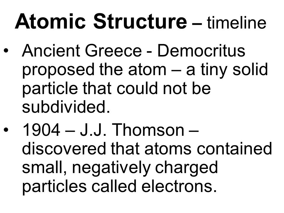 Atomic Structure – timeline