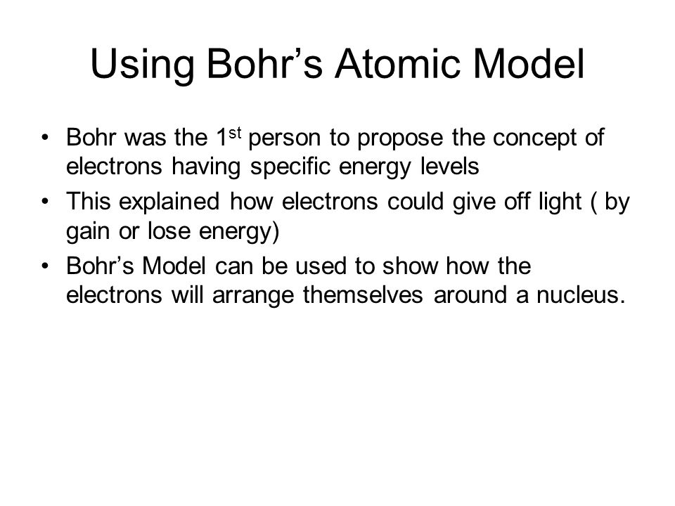 Using Bohr’s Atomic Model
