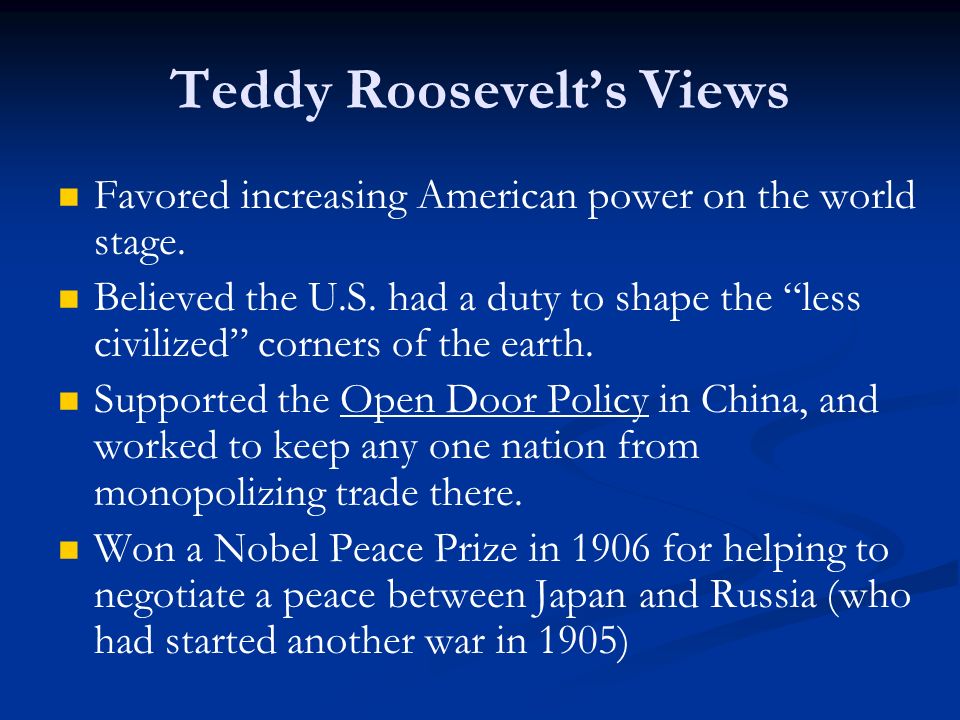 Teddy Roosevelt’s Views