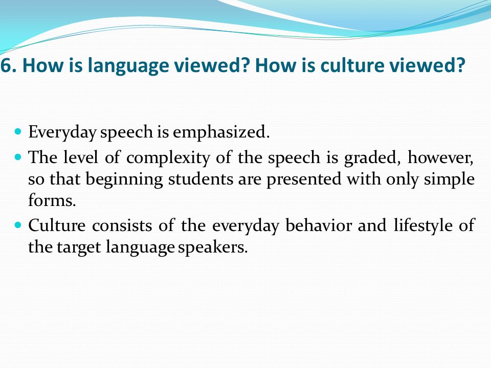 6. How is language viewed How is culture viewed