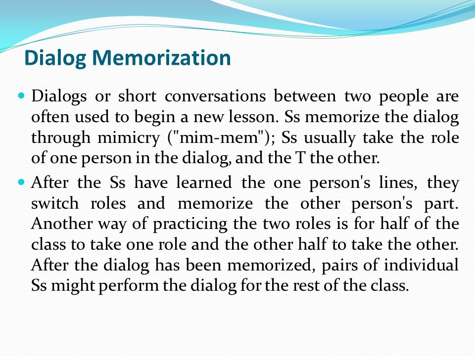 Dialog Memorization