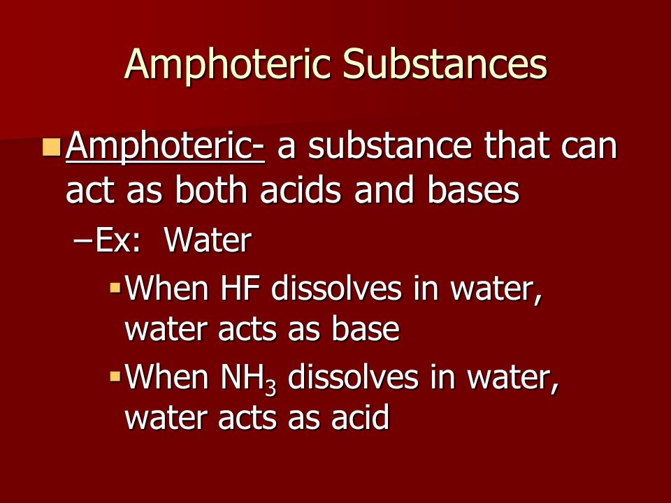 Amphoteric Substances