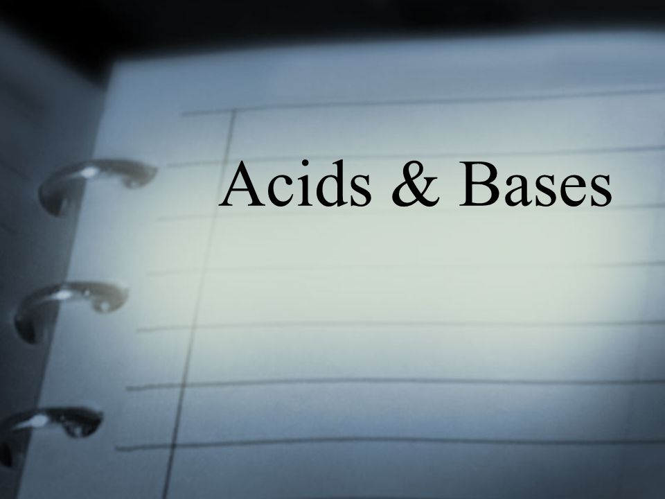 Acids & Bases