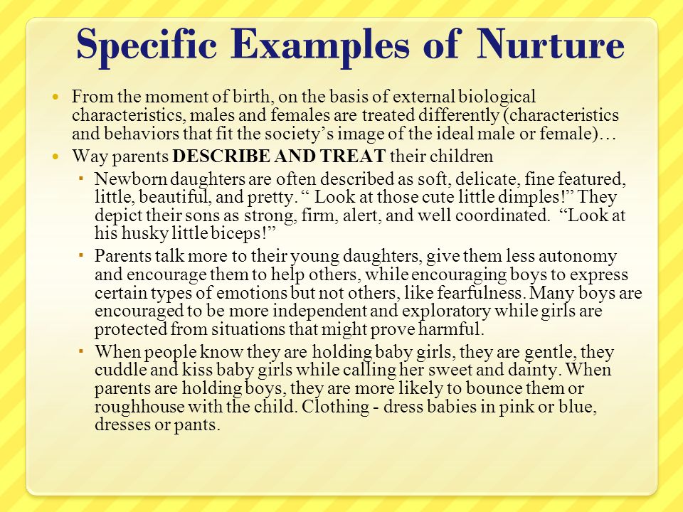 an example of nurture