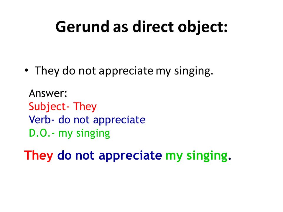 Gerund as direct object: