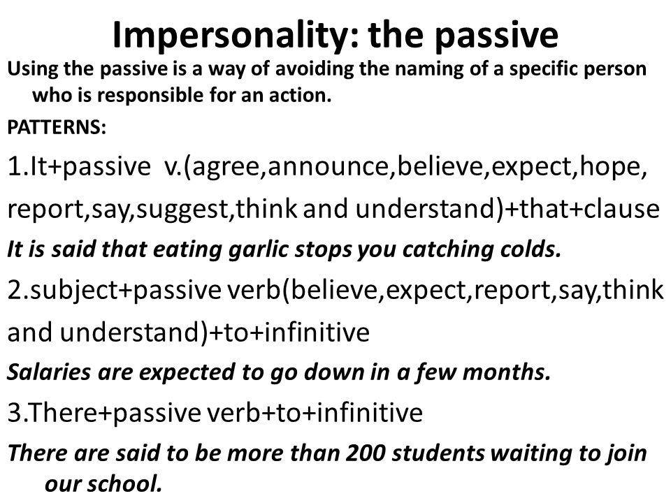 Impersonality: the passive