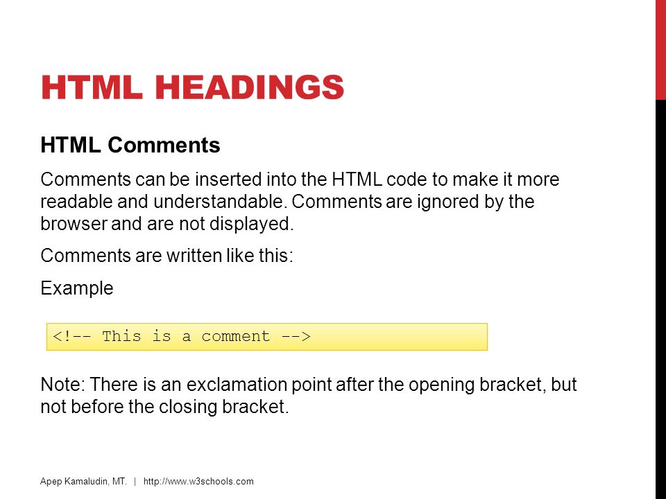HTML Headings HTML Comments
