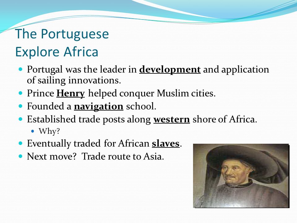 The Portuguese Explore Africa