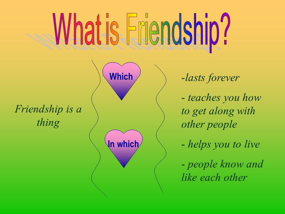 What is only friends