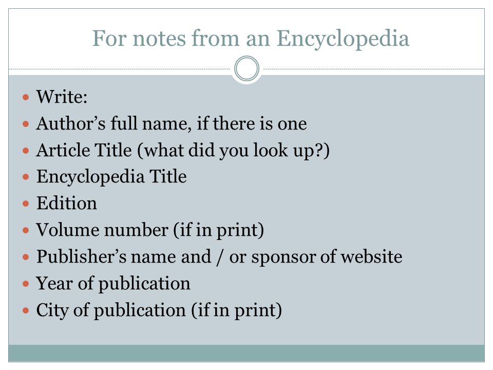 For notes from an Encyclopedia