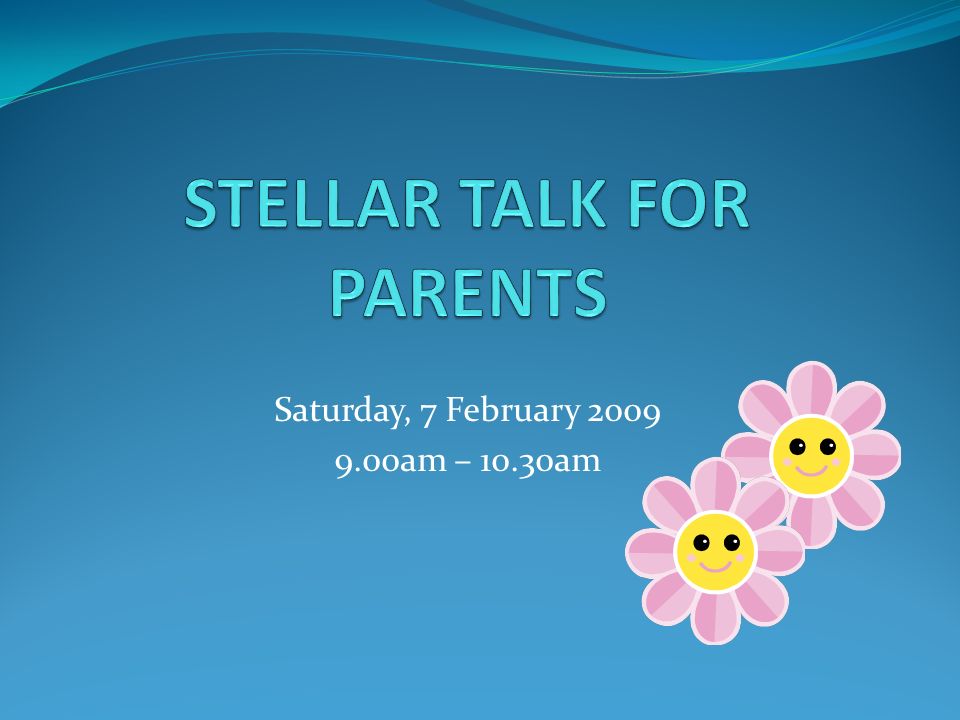 STELLAR TALK FOR PARENTS