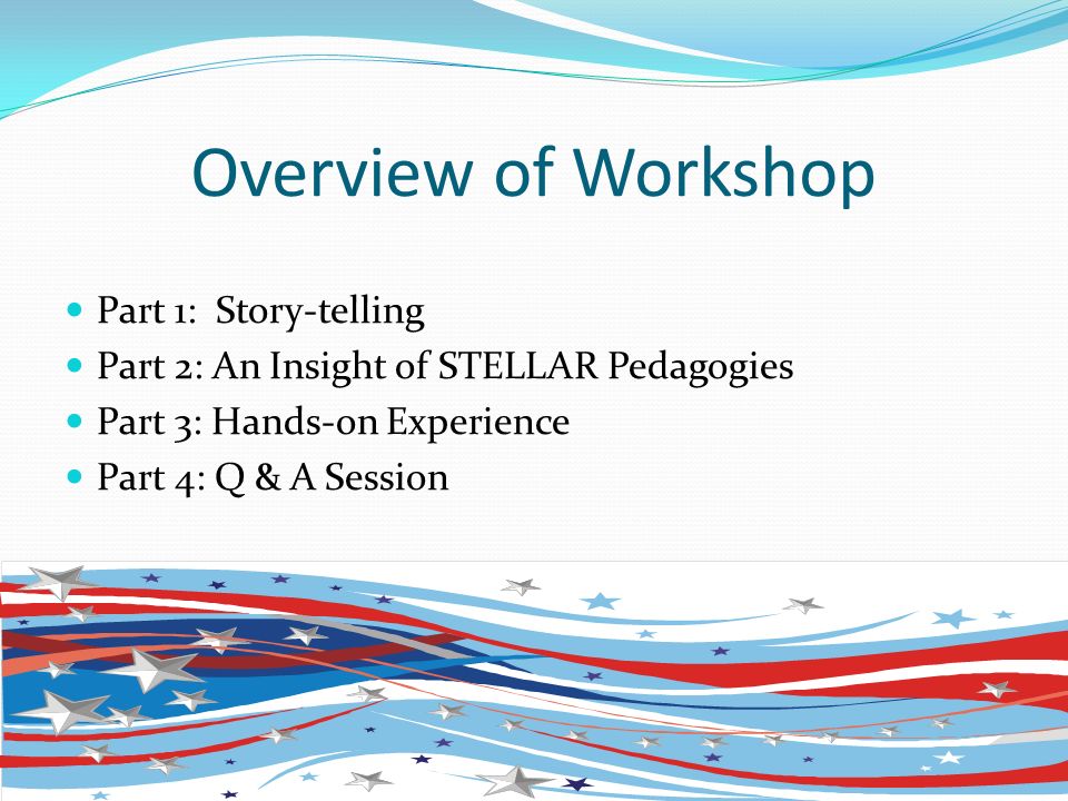 Overview of Workshop Part 1: Story-telling
