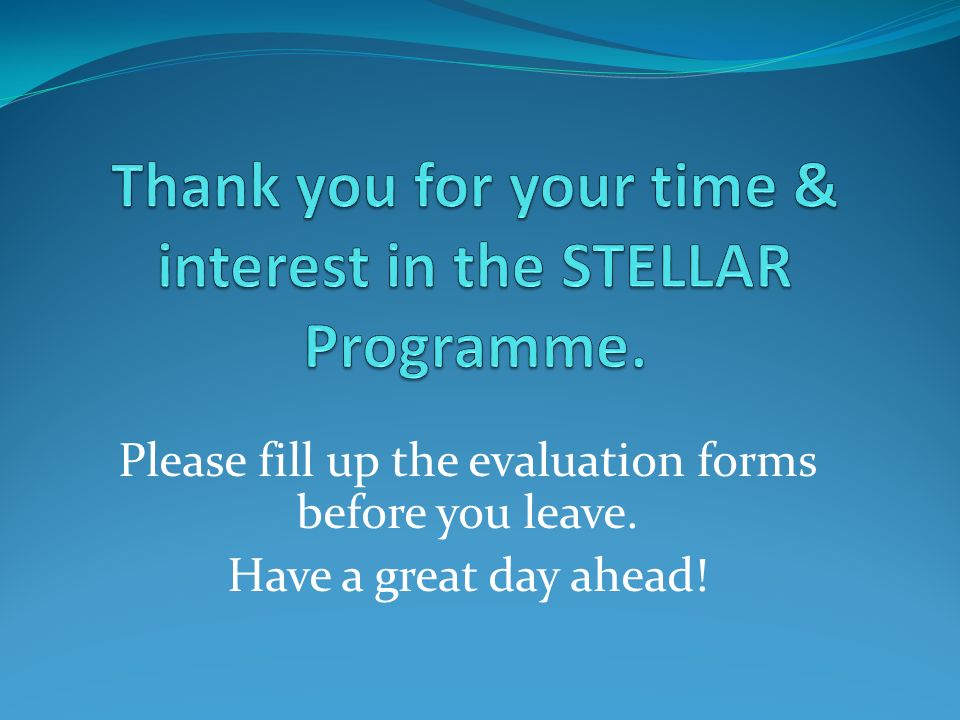 Thank you for your time & interest in the STELLAR Programme.