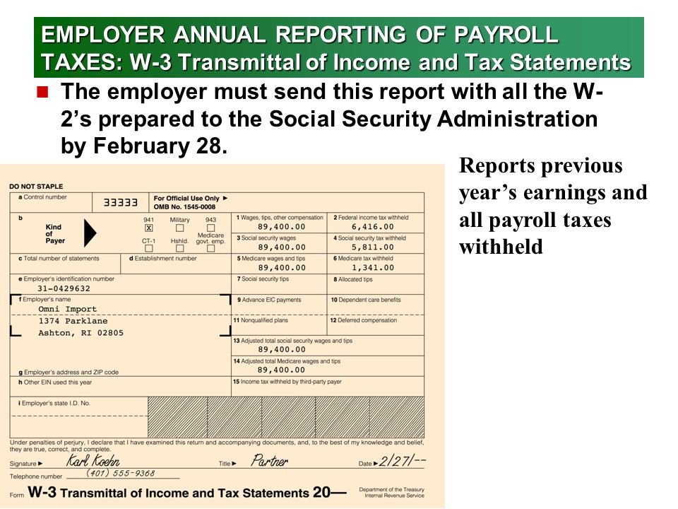 EMPLOYER ANNUAL REPORTING OF PAYROLL TAXES: W-3 Transmittal of Income and Tax Statements